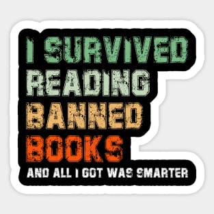 I Survived Reading Banned Books Book Lover Read banned books Sticker